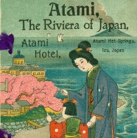 1894. Atami, The Riviera of Japan (n.d.)